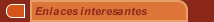 Enlaces interesantes